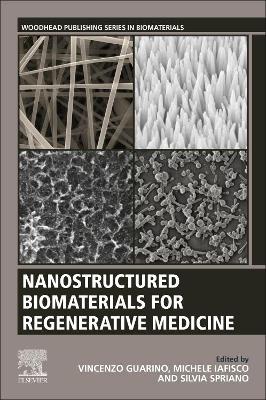 Nanostructured Biomaterials for Regenerative Medicine book