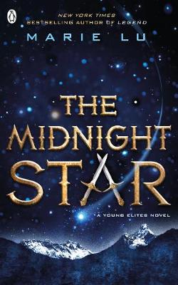 The Midnight Star (The Young Elites book 3) by Marie Lu