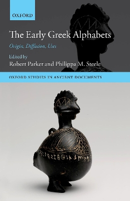 The Early Greek Alphabets: Origin, Diffusion, Uses book