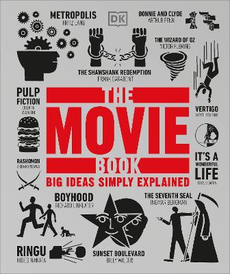 The The Movie Book: Big Ideas Simply Explained by DK
