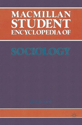 Macmillan Student Encyclopedia of Sociology book