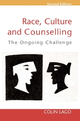 Race, Culture and Counselling book
