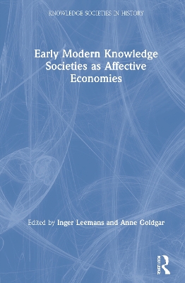 Early Modern Knowledge Societies as Affective Economies book