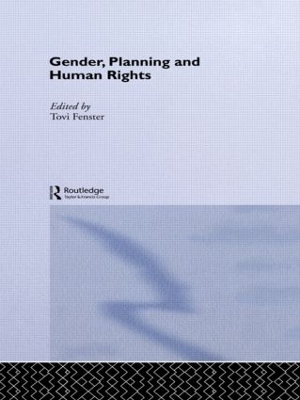 Gender, Planning and Human Rights book