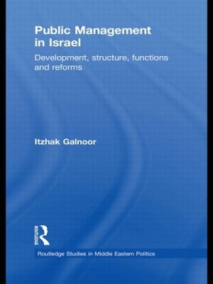 Public Management in Israel by Itzhak Galnoor