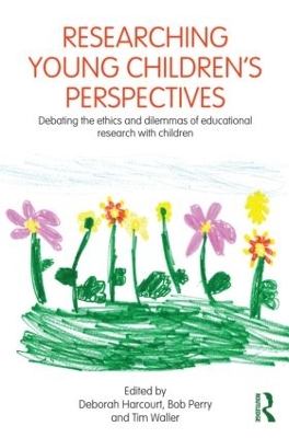 Researching Young Children's Perspectives by Deborah Harcourt