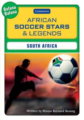 African Soccer Stars and Legends: South Africa book