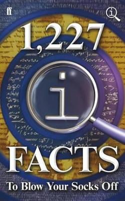 1,227 QI Facts To Blow Your Socks Off: Fixed Format Layout by John Lloyd