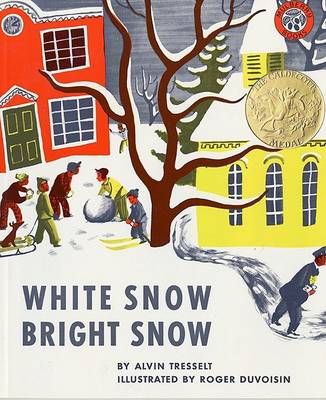 White Snow, Bright Snow book