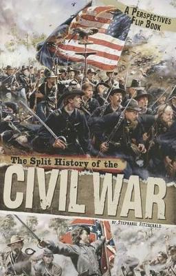 Split History of the Civil War: A Perspectives Flip Book book