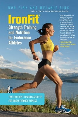 Ironfit Strength Training and Nutrition for Endurance Athletes by Don Fink