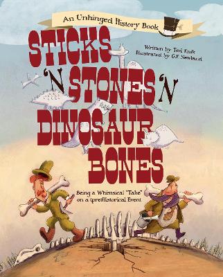 Sticks 'n Stones 'n Dinosaur Bones book