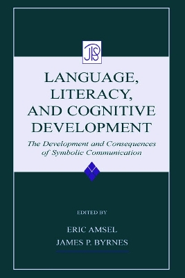 Language, Literacy and Cognitive Development by Eric Amsel