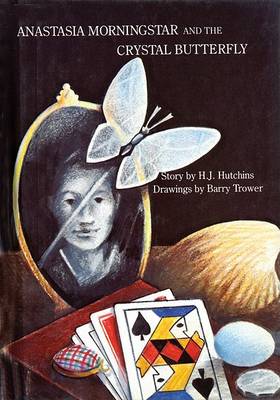 Anastasia Morningstar and the Crystal Butterfly book