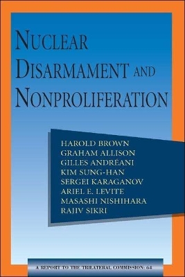 Nuclear Disarmament and Nonproliferation book