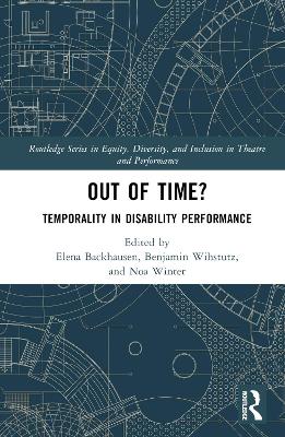 Out of Time?: Temporality In Disability Performance book