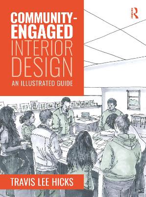 Community-Engaged Interior Design: An Illustrated Guide book