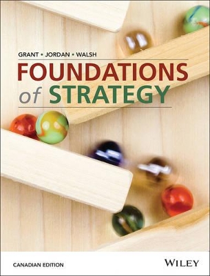 Foundations of Strategy by Robert M. Grant