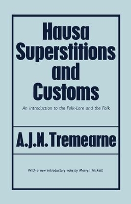 Hausa Superstitions and Customs book