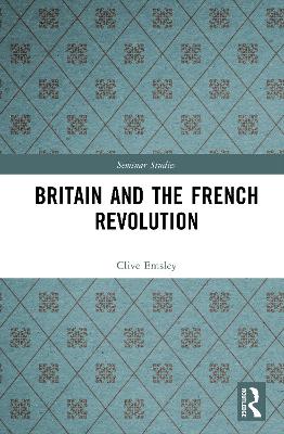 Britain and the French Revolution by Clive Emsley