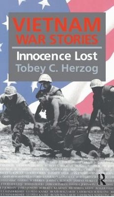 Vietnam War Stories by Tobey C. Herzog