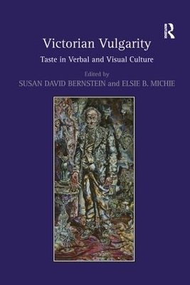 Victorian Vulgarity by Susan David Bernstein