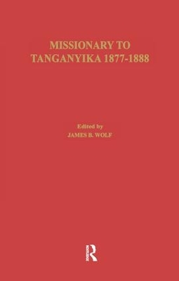 Missionary of Tanganyika 1877-1888 book