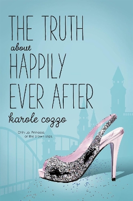 Truth About Happily Ever After book