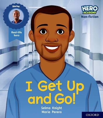 Hero Academy Non-fiction: Oxford Level 1+, Pink Book Band: I Get Up and Go! book