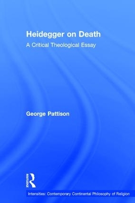 Heidegger on Death by George Pattison