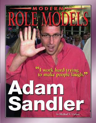 Adam Sandler by Michael V. Uschan