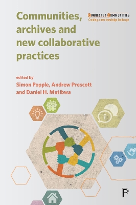 Communities, Archives and New Collaborative Practices book