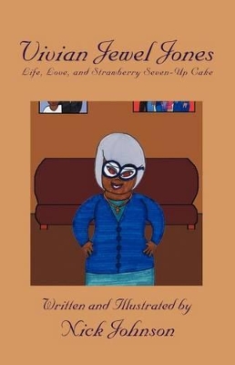 Vivian Jewel Jones: Life, Love, and Strawberry Seven-Up Cake book