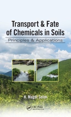 Transport & Fate of Chemicals in Soils book