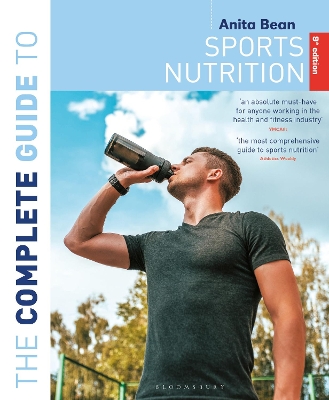 The Complete Guide to Sports Nutrition (9th Edition) by Anita Bean