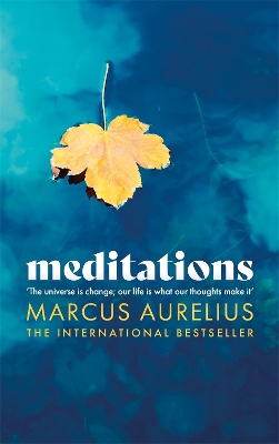 The Meditations by Marcus Aurelius