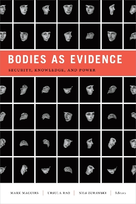 Bodies as Evidence: Security, Knowledge, and Power book