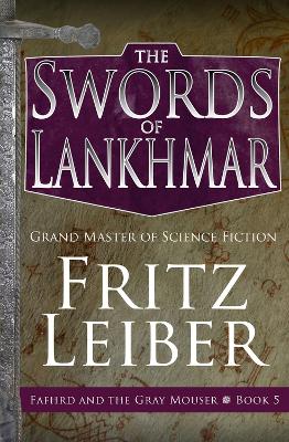 The Swords of Lankhmar book