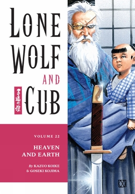 Lone Wolf And Cub Volume 22: Heaven And Earth book