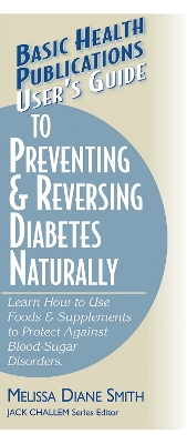 User'S Guide to Preventing and Reversing Diabetes Naturally book