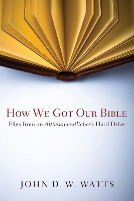 How We Got Our Bible book