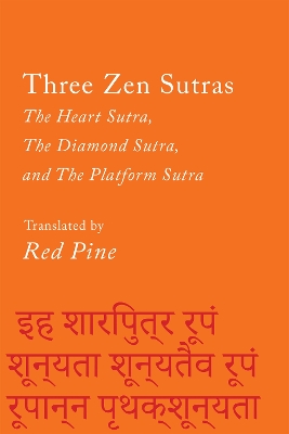 Three Zen Sutras: The Heart Sutra, The Diamond Sutra, and The Platform Sutra book