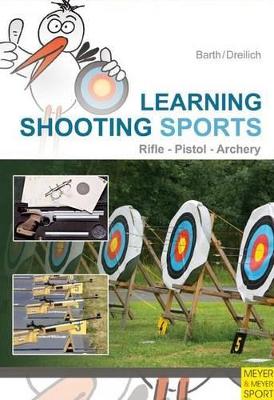 Learning Shooting Sports book