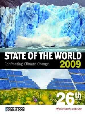 State of the World 2009: Confronting Climate Change by Worldwatch Institute
