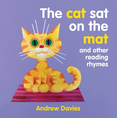 The Cat Sat on the Mat: and other reading rhymes book