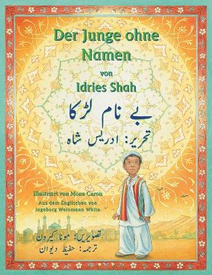 Der Junge ohne Namen: Zweisprachige Ausgabe Deutsch-Urdu by Idries Shah