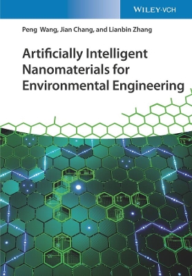 Artificially Intelligent Nanomaterials for Environmental Engineering book