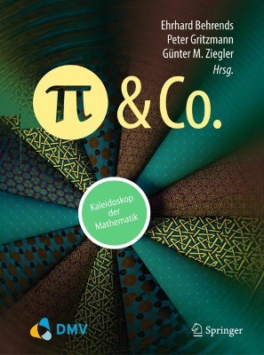 Pi und Co.: Kaleidoskop der Mathematik book