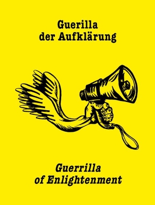 Guerrilla der Aufklärung / Guerilla of Enlightenment book