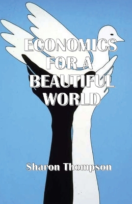 Economics for a Beautiful World book